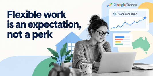 Flexible work is an expectation, not a perk