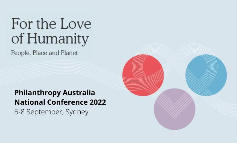 The Philanthropy Australia conference logo||Philanthropy Australia national conference|An image advertising the Philanthropy Australia conference, saying it will be held 6-8 September in Sydney|
