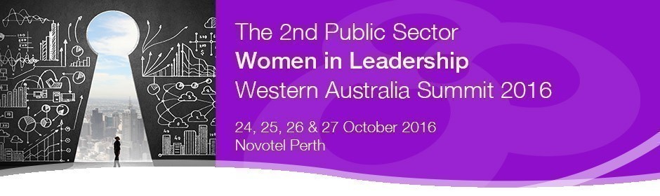 The 2nd Public Sector Women in Leadership Western Australia Summit 2016