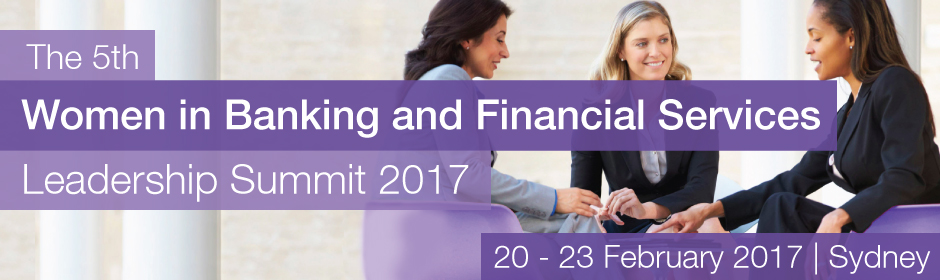 The 5th Women in Banking and Financial Services Leadership Summit 2017