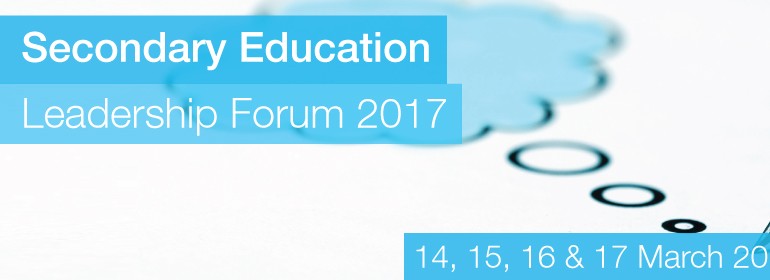 Secondary Education Leadership Forum 2017