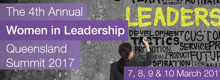The 4th Annual Women in Leadership Queensland Summit 2017