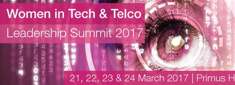 Women in Tech & Telco Leadership Summit 2017