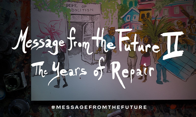 words "Message from the Future II: The years of repair" over a screenshot from the short film.