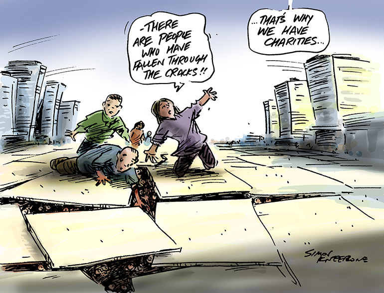 cartoon showing people on a street reaching down to people caught underneath. One person says "There are people who have fallen through the cracks" and a reply "that's why we have charities"