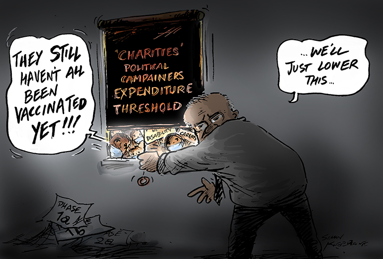 caricature of Scott Morrison closing the blind on charities and NFPs. Speech bubble says "they still haven't all been vaccinated yet"