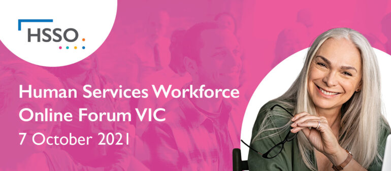 Human Services Workforce Online Forum Victoria